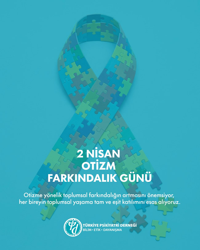 2 Nisan Dünya Otizm Farkındalık Günü